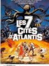 affiche du film Les 7 Cités d'Atlantis