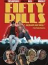 affiche du film Fifty Pills