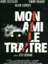 affiche du film Mon ami le traître