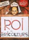 affiche du film Le roi des bricoleurs