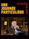 affiche du film Une journée particulière (Docu-Reportage)