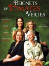 affiche du film Beignets de tomates vertes