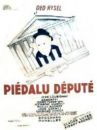 affiche du film Piédalu député