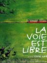 affiche du film La voie est libre