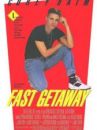 affiche du film Fast Getaway