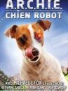 affiche du film Archie chien robot