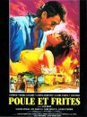 affiche du film Poule et Frites