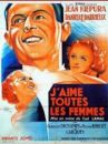 affiche du film J'aime toutes les femmes