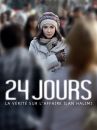 affiche du film 24 jours, la vérité sur l'affaire Ilan Halimi