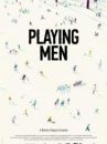 affiche du film Playing Men