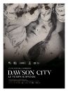 affiche du film Dawson City: Le Temps suspendu