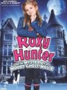 affiche du film Roxy Hunter et le fantôme du manoir