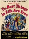 affiche du film The Best Things in Life Are Free