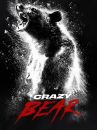 affiche du film Crazy Bear
