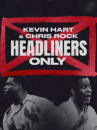affiche du film Kevin Hart et Chris Rock : Headliners Only