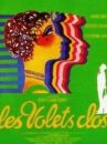 affiche du film Les volets clos