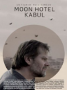 affiche du film Moon Hotel Kabul