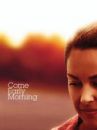 affiche du film Come Early Morning