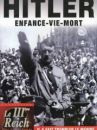 affiche du film Hitler - Enfance - Vie - Mort (Docu-Reportage)