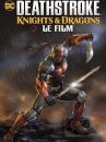 affiche du film Deathstroke : Knights & Dragons