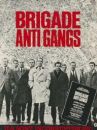 affiche du film Brigade antigangs