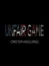 affiche du film Unfair Game : Comment Trump a manipulé l'Amérique (Docu-Reportage)