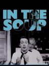 affiche du film In the Soup