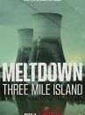 Meltdown – Three Mile Island