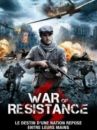 affiche du film War of Resistance 