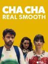 affiche du film Cha Cha Real Smooth