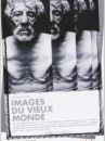 affiche du film Images du vieux monde
