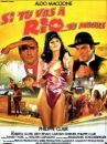 affiche du film Si tu vas à Rio... tu meurs