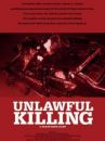 affiche du film Unlawful Killing