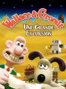 affiche du film Wallace & Gromit : Une grande excursion