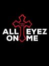 affiche du film All Eyez On Me