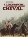 affiche du film La revanche d'un homme nommé Cheval