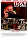 affiche du film I Love Your Work