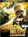 affiche du film Dragon Wasps : L'ultime fléau