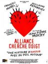 affiche du film Alliance Cherche Doigt