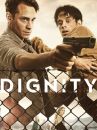 affiche de la série Dignity