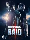 affiche du film Russian Raid