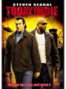 affiche du film Today You Die - Double Riposte