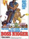 affiche du film Boss Nigger