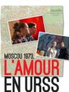 affiche du film Moscou 1973 - l'Amour en URSS