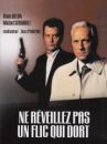 affiche du film Ne réveillez pas un flic qui dort