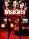 affiche du film Wise Girls (2002)