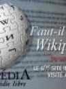 affiche du film Faut-il croire en Wikipédia ? (Docu-Reportage)