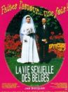 affiche du film La Vie sexuelle des Belges 1950-1978