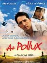 affiche du film A+ Pollux