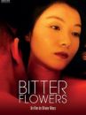 affiche du film Bitter Flowers
